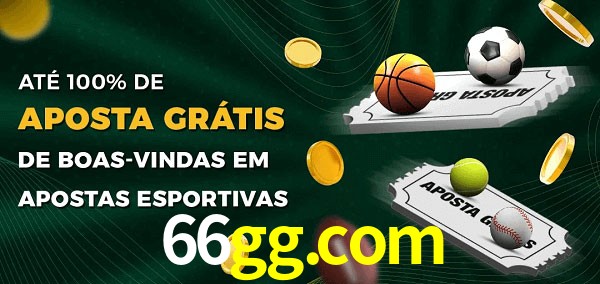 66gg.com Ate 100% de Aposta Gratis